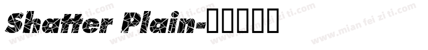 Shatter Plain字体转换